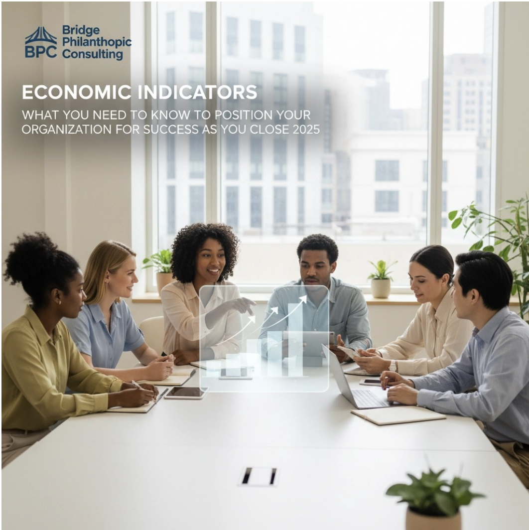 Economic Indicators: What You Need to Know to Position Your Organization for Success as You Close 2025